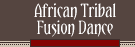 African Tribal Fusion Dance